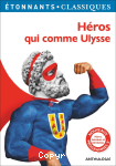 Héros qui comme Ulysse