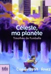 Céleste, ma planète